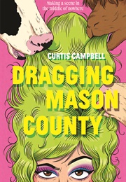 Dragging Mason County (Curtis Campbell)