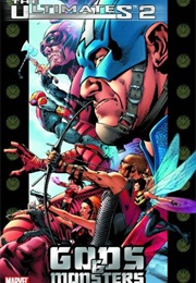 Ultimates 2 (2005), Vol. 1: Gods and Monsters (Mark Millar and Brian Hitch)