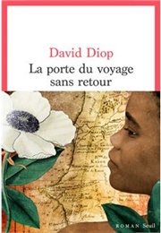 La Porte Du Voyage Sans Retour (David Diop)