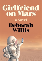Girlfriend on Mars (Deborah Willis)