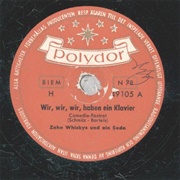 Wir Wir Wir Haben Ein Klavier - Die Zehn Whiskys