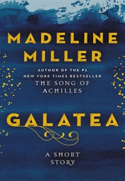 Galatea (Madeline Miller)