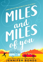 Miles and Miles of You (Jennifer Bonds)