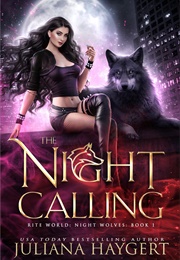 The Night Calling (Juliana Haygert)