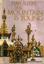 The Mountain Is Young (Han Suyin)