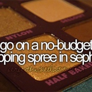 Go on a Non Budget Shopping Spree in Sephora