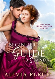 A Beginner's Guide to Scandal (Alivia Fleur)