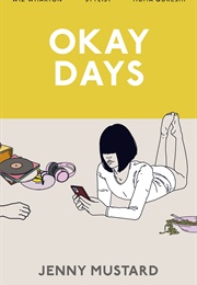 Okay Days (Jenny Mustard)