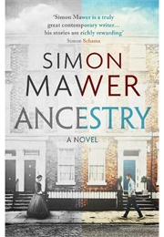 Ancestry (Simon Mawer)