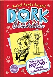 Dork Diaries: Tales From a Not-So-Happy Heartbreaker (Rachel Renee Russell)