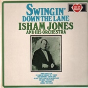 Swingin&#39; Down the Lane - Isham Jones
