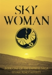 Sky Woman (Stuart R McCafferty)