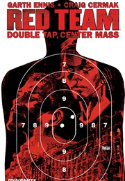 Red Team: Double Tap, Center Mass (Garth Ennis)