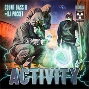 Count Bass-D &amp; DJ Pocket - Activity