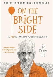 On the Bright Side (Hendrik Groen)