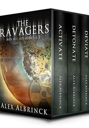 The Ravagers Box Set: Episodes 1-3 (Alex Albrinck)