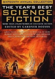 The Year's Best Science Fiction: 16th Annual Collection (Gardner Dozois)