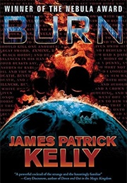 Burn (James Patrick Kelly)