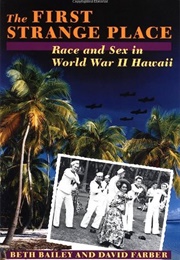 The First Strange Place (Beth L. Dailey and David Farber)