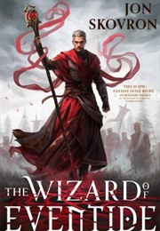 The Wizard of Eventide (Jon Skovron)