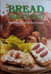 Bread & Beyond (Beverley Sutherland Smith)