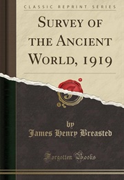 Survey of the Ancient World (James Henry Breasted)