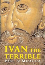Ivan the Terrible (Isabel De Madariaga)