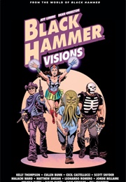 Black Hammer Visions Vol 2 (Jeff Lemire)