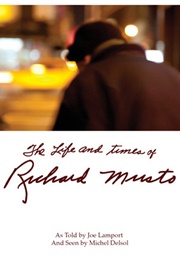 The Life and Times of Richard Musto (Joe Lamport)