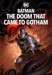 Batman: The Doom That Came to Gotham (2023)