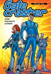 Gatecrashers (Mark Waid; Jimmy Palmiotti; Amanda Conner)
