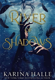 River of Shadows (Karina Halle)