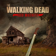 The Walking Dead: Red Machete