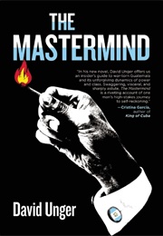 The Mastermind (David Unger)
