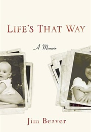 Life's That Way (Jim Beaver)