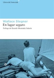 En Lugar Seguro (Wallace Stegner)