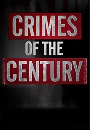 Crimes of the Century (2013)