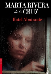 Hotel Almirante (Marta Rivera De La Cruz)