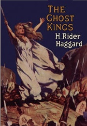 The Ghost Kings (H. Rider Haggard)