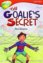 The Goalie's Secret (Paul Shipton)