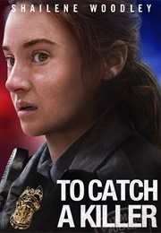 To Catch a Killer (2023)