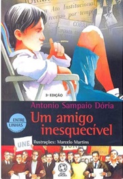 Um Amigo Inesquecível (Antônio Sampaio Dória)