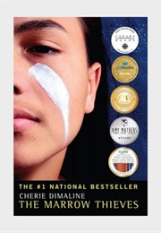 The Marrow Thieves Series (Cherie Dimaline)