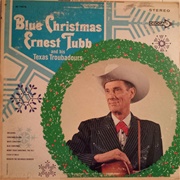 Blue Christmas - Ernest Tubb