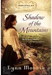 Shadow of the Mountains (Lynn Morris)