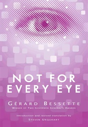 Not for Every Eye (Gérard Bessette)
