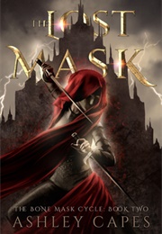 The Lost Mask (Ashley Capes)