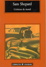 Crónicas De Motel (Sam Shepard)