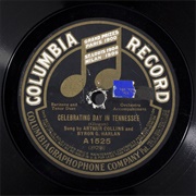 Celebratin' Day in Tennessee - Arthur Collins & Byron G Harlan