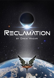 Elite Dangerous: Reclamation (Drew Wagar)